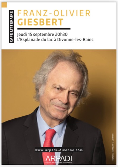 Franz-Olivier Giesbert à Divonne