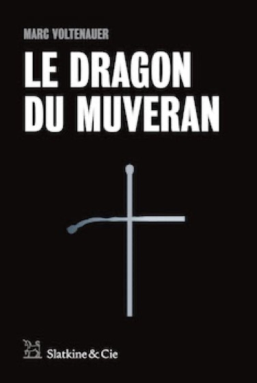 Le Dragon du Muveran, un polar romand