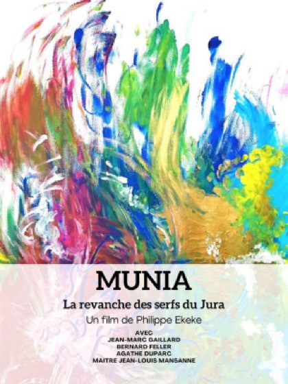 Munia, la revanche des serfs du Jura
