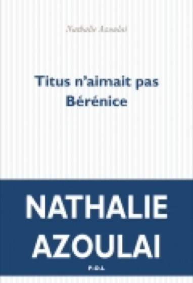 Titus n’aimait pas Bérénice