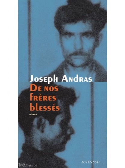 De nos frères blessés